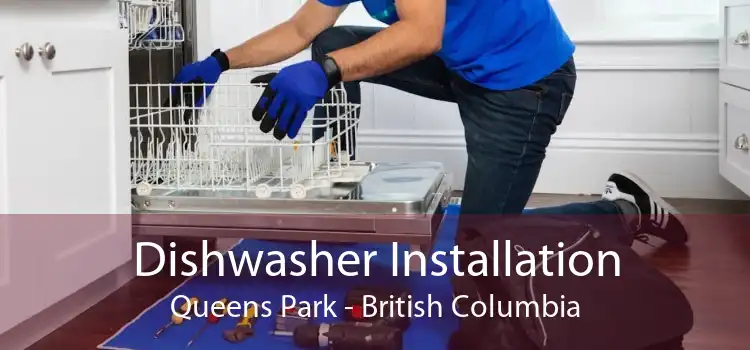 Dishwasher Installation Queens Park - British Columbia