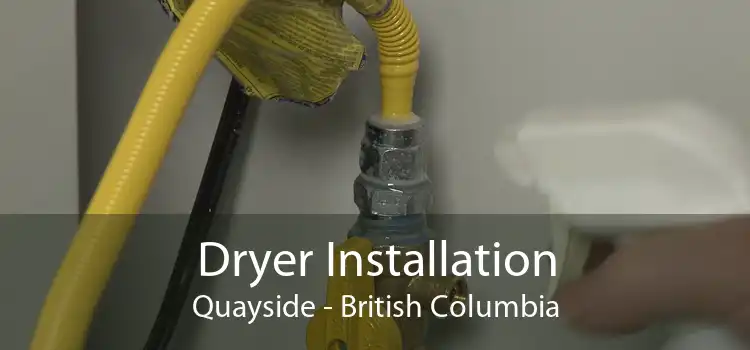 Dryer Installation Quayside - British Columbia