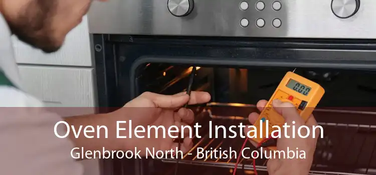 Oven Element Installation Glenbrook North - British Columbia