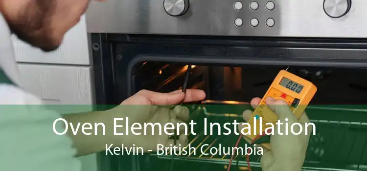 Oven Element Installation Kelvin - British Columbia