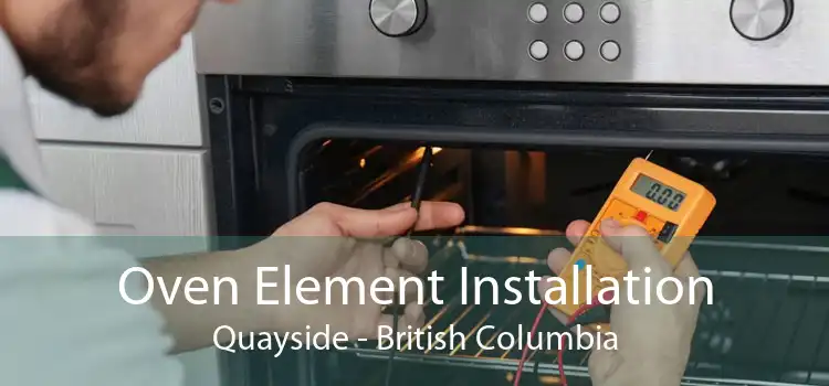 Oven Element Installation Quayside - British Columbia