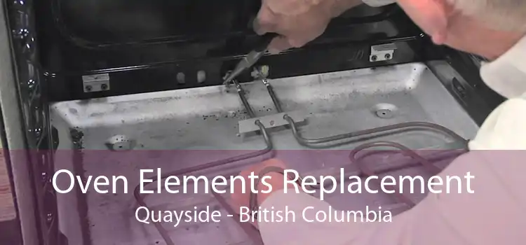 Oven Elements Replacement Quayside - British Columbia