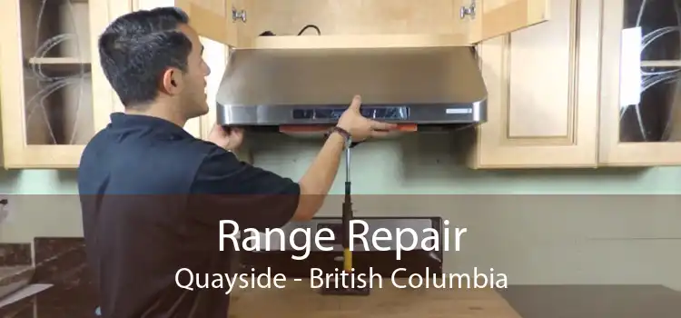 Range Repair Quayside - British Columbia