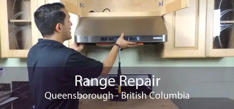 Range Repair Queensborough - British Columbia