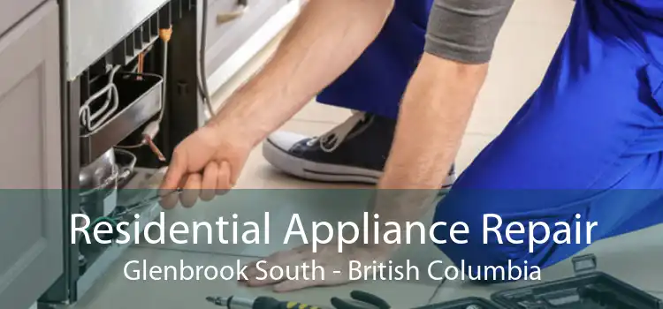 Residential Appliance Repair Glenbrook South - British Columbia