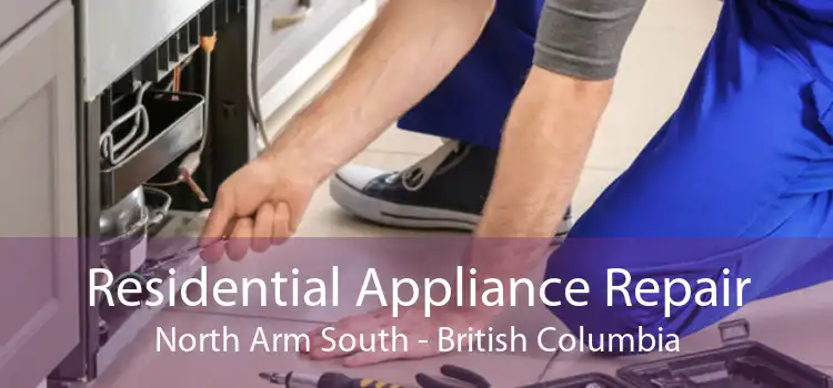 Residential Appliance Repair North Arm South - British Columbia