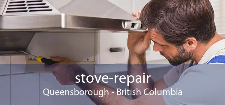 stove-repair Queensborough - British Columbia