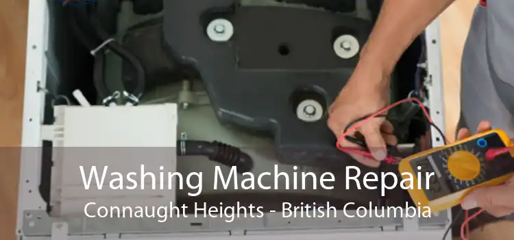 Washing Machine Repair Connaught Heights - British Columbia