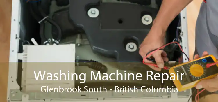 Washing Machine Repair Glenbrook South - British Columbia